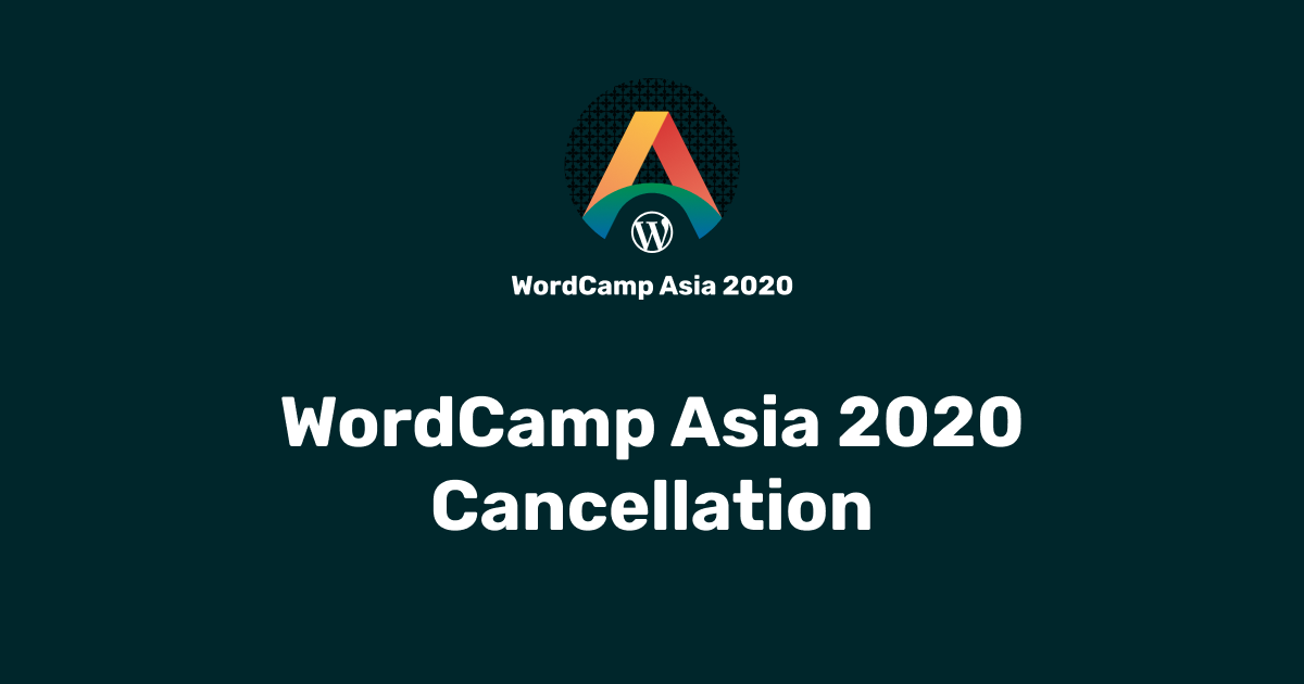 WordCamp Asia 2020 Cancellation
