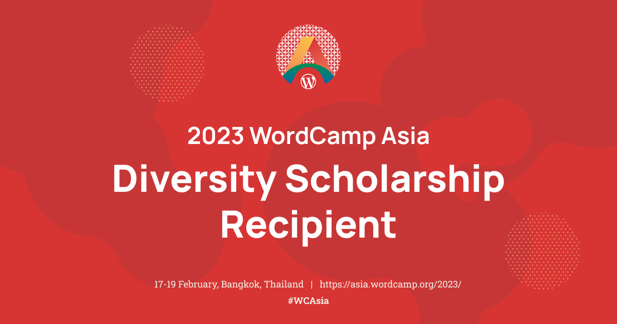 2023 WordCamp Asia Diversity Scholarship Recipient