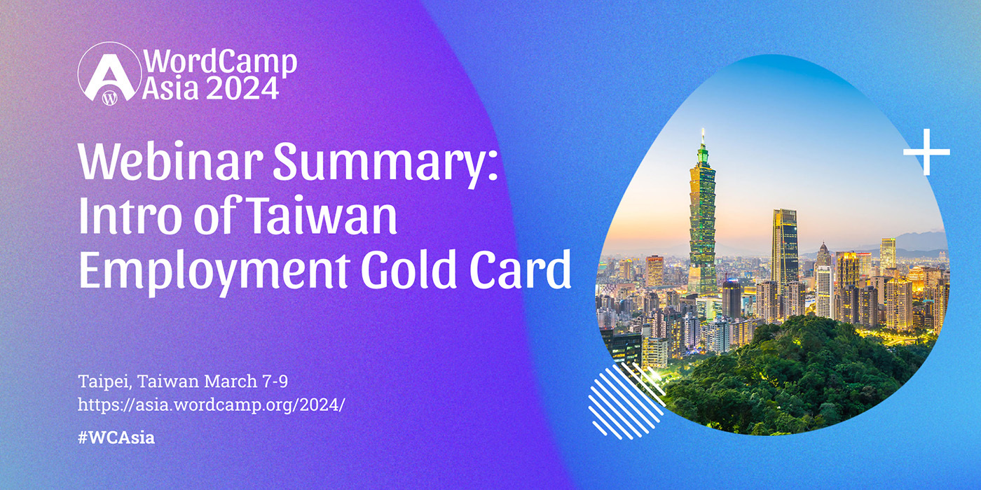 Webinar Summary: Intro of Taiwan Employment Gold Card