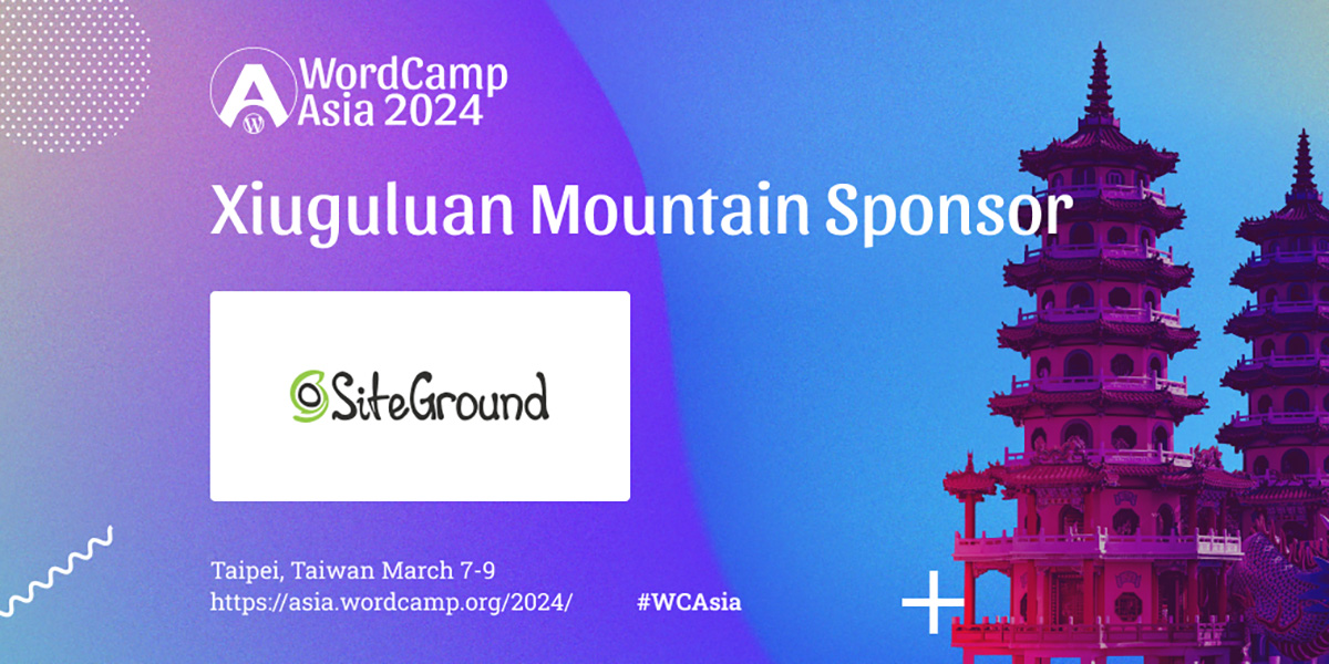 Thanks to Xiuguluan Mountain Sponsor – SiteGround