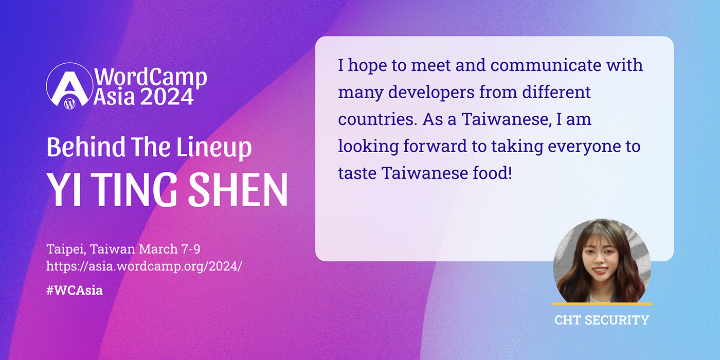 Behind the Lineup: Shen Yi Ting