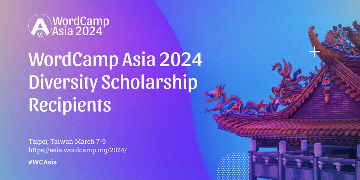 WordCamp Asia 2024 Diversity Scholarship Recipients