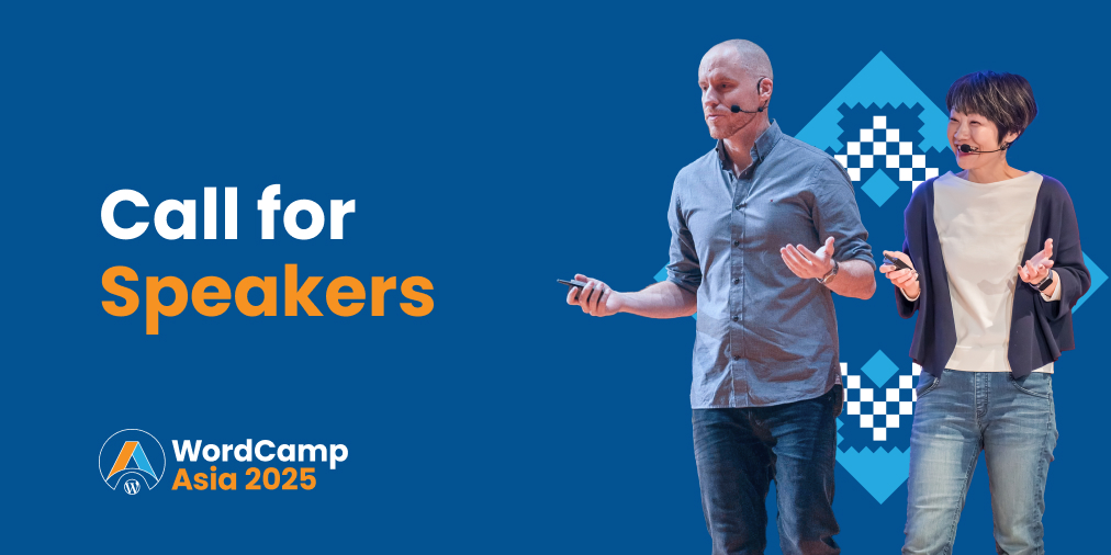 WordCamp Asia 2025 is Looking for Speakers!