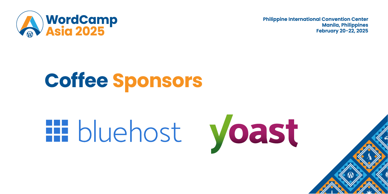 Thanks to Our Coffee Break Sponsors – Bluehost and Yoast