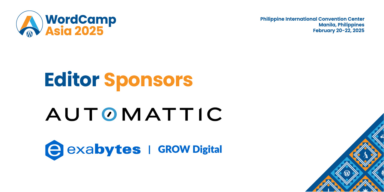 Editor Sponsor | Automattic | Exabytes | WCAsia 2025