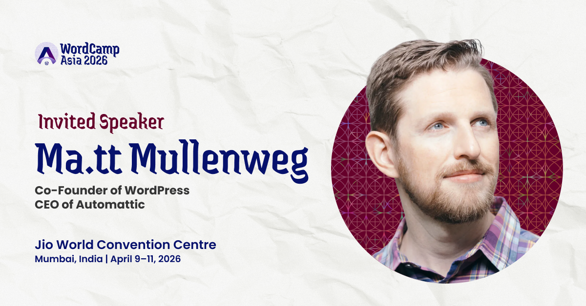 Announcing Our Invited Speaker – Ma.tt Mullenweg