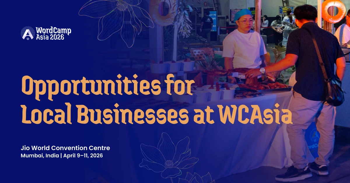 Opportunities for Local Businesses at WordCamp Asia 2026