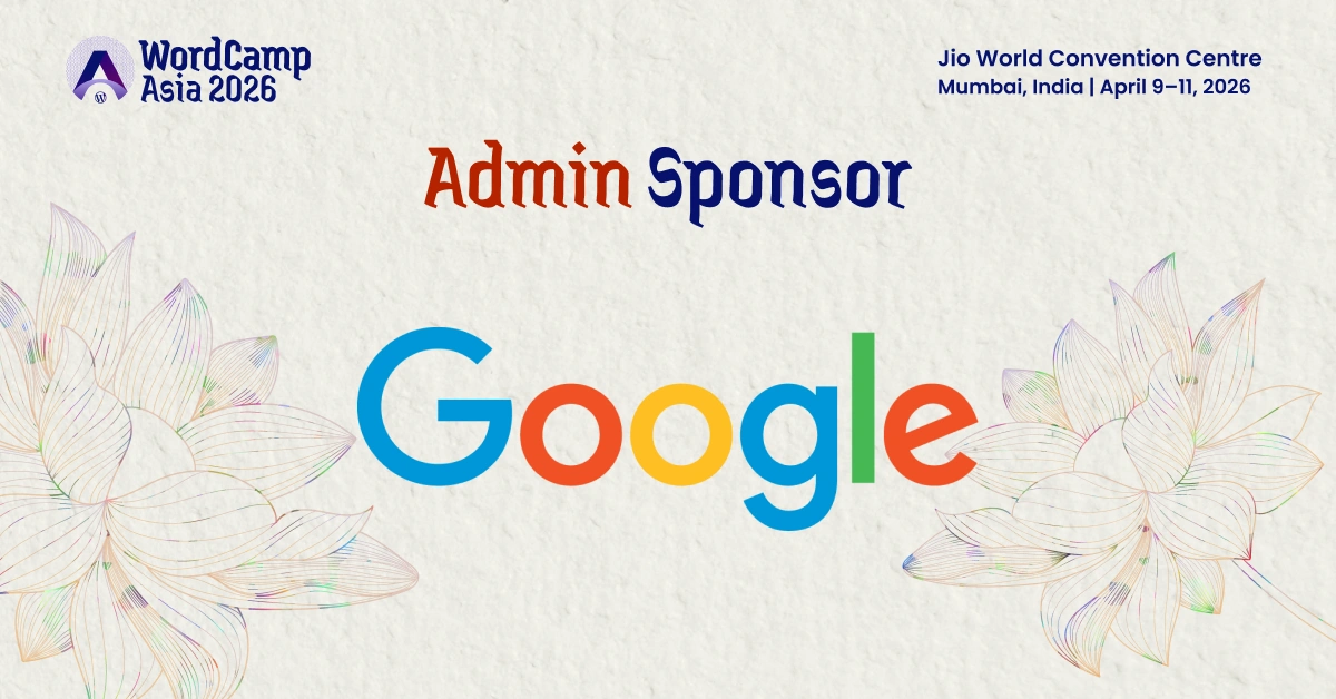 Thanks to the Admin Sponsor – Google