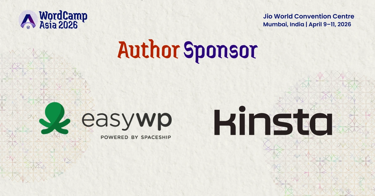 Thanks to Our Author Sponsors Easy WP and Kinsta
