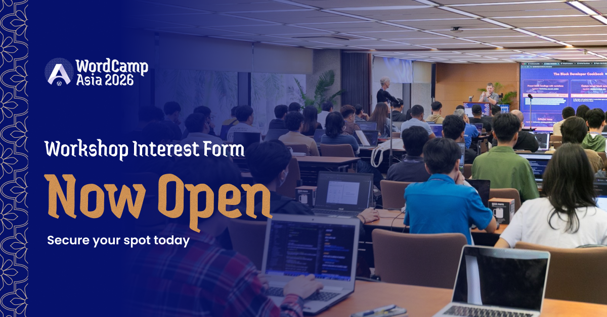 Express Your Interest in Workshops at WordCamp Asia 2026