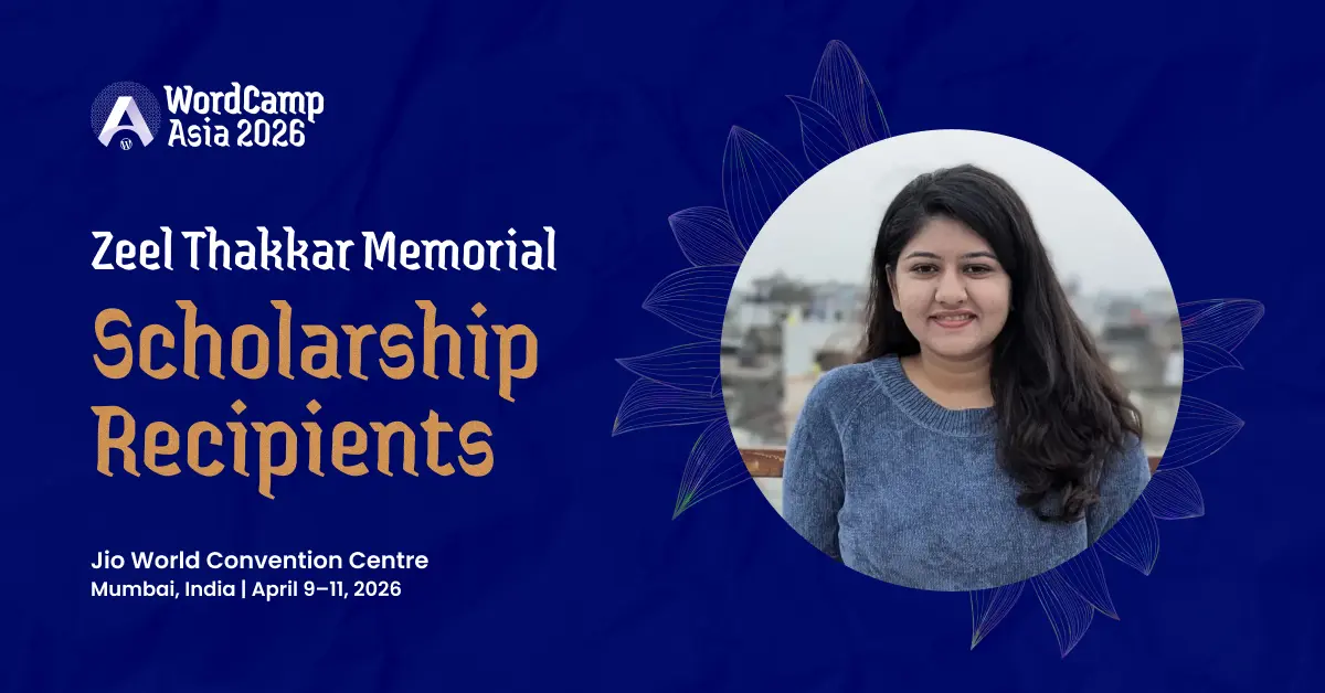 Announcing Zeel Thakkar Memorial Scholarship Recipients