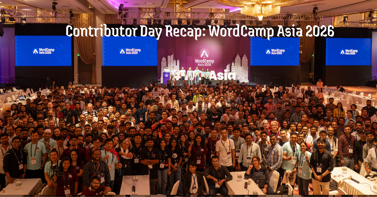 Contributor Day Recap: WordCamp Asia 2026