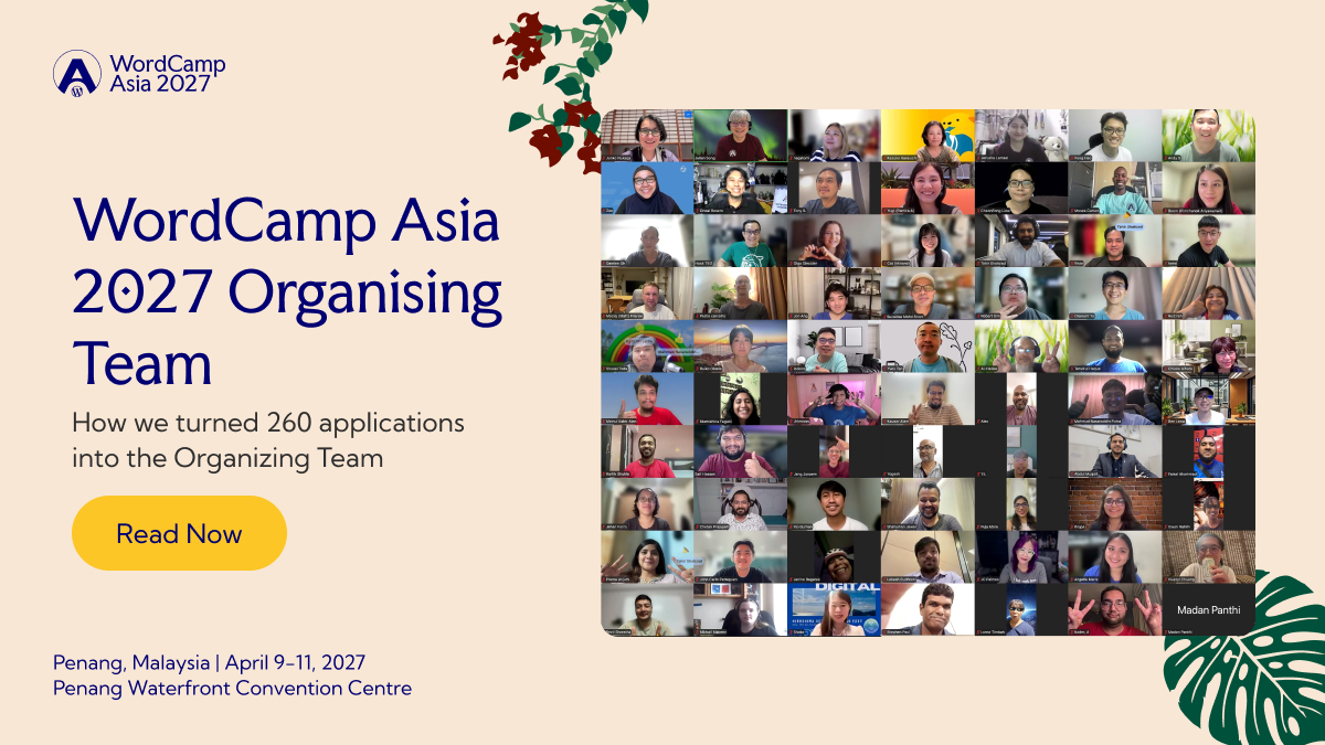 Behind the Organizer Selection Process for WordCamp Asia 2027