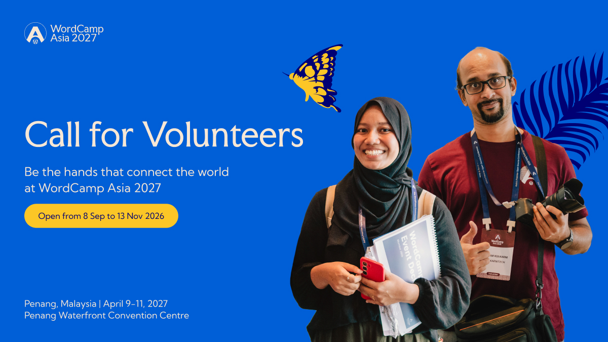 Call for Volunteers: Join the WordCamp Asia 2027 Team in Penang!