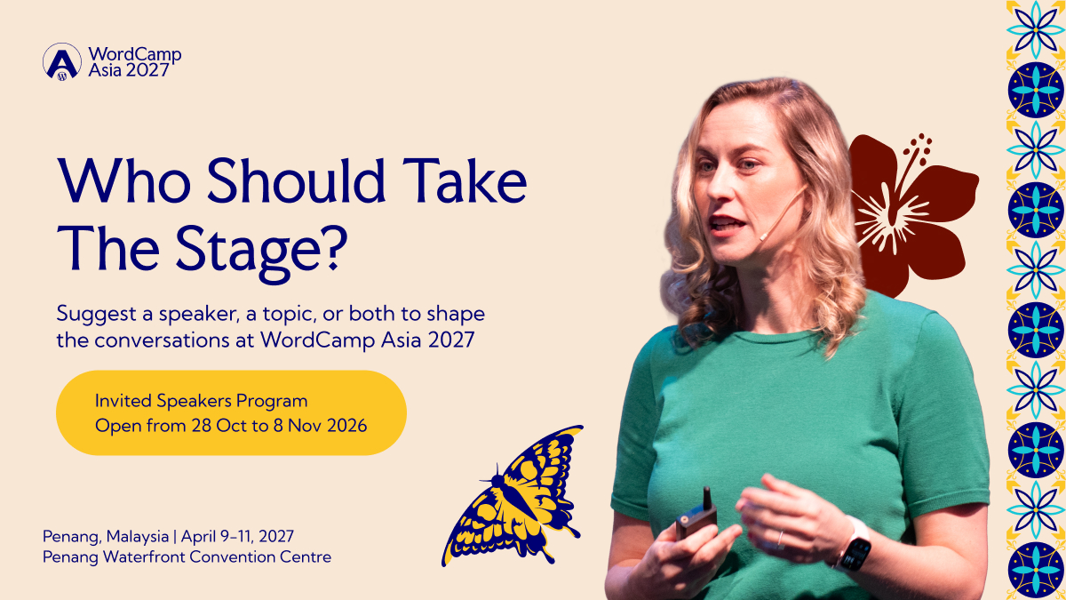 Help Shape WordCamp Asia 2027: Suggest a Speaker or Topic